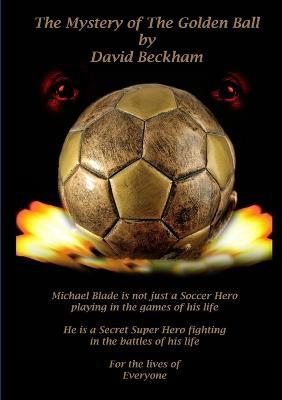 The Mystery of the Golden Ball - David Beckham - cover