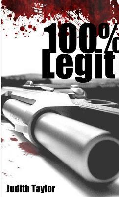 100% Legit - Judith M. Taylor - cover