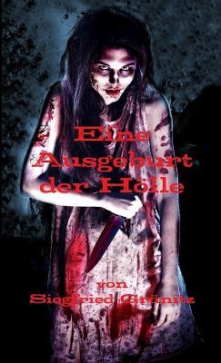Eine Ausgeburt der Holle - Siegfried Granitz - cover