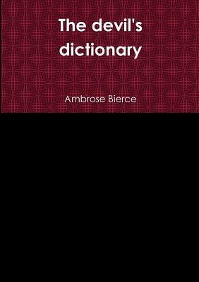 The Evil's Dictionary - Ambrose Bierce - cover