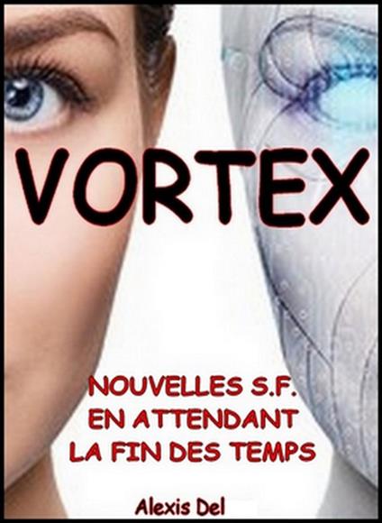 Vortex - Alexis Del - ebook