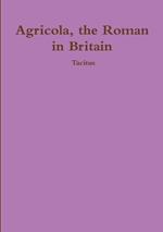 Agricola, ther Roman in Britain