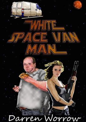 White Space Van Man - Darren Worrow - cover