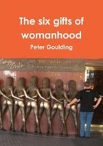 The Six Gifts of Womanhood