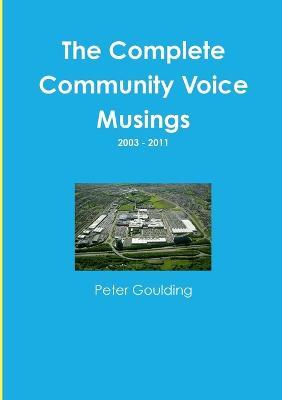 The Complete Community Voice Musings - Peter Goulding - cover