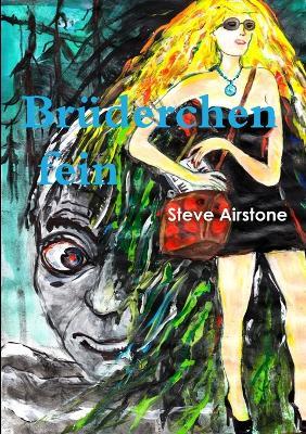 Bruderchen fein - Steve Airstone - cover