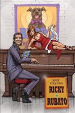 Your Very Own Ricky Rubato