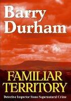 Familiar Territory - Barry Durham - cover
