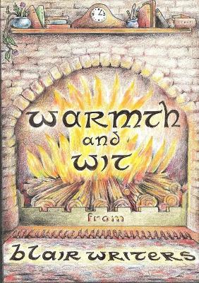 Warmth and Wit - Blairgowrie Writers Group - cover