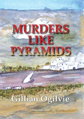 Murders Like Pyramids - Gillian Ogilvie - cover
