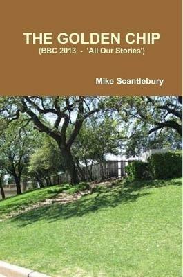 The Golden Chip - Mike Scantlebury - cover