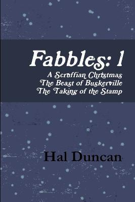 Fabbles: 1 - Hal Duncan - cover