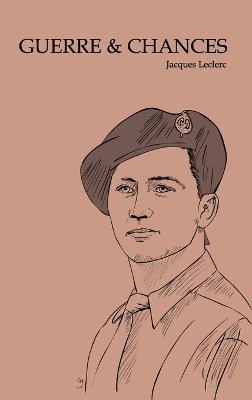Guerre et chances - Jacques Leclerc - cover