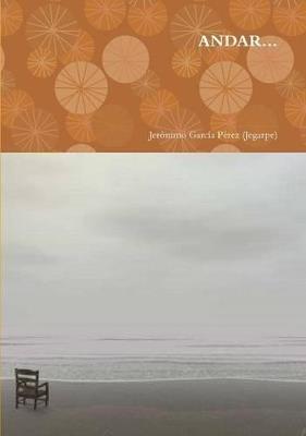 Andar... - Jeronimo Garcia Perez (Jegarpe) - cover