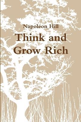 Think and Grow Rich - Napoleon Hill - cover