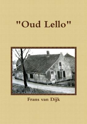 "Oud Lello" - Frans van Dijk - cover