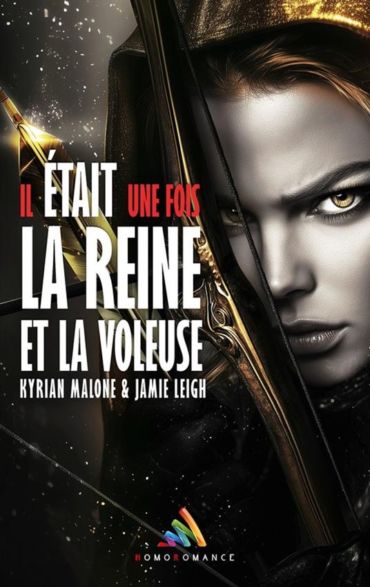 Il était une fois la Reine et la Voleuse - Tome 2