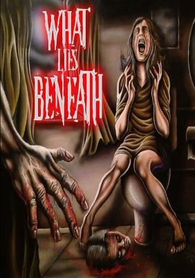What Lies Beneath - Thirteen Press - cover