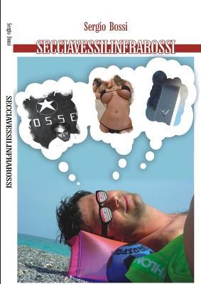 If I had XRay Glasses... - Sergio Bossi - cover