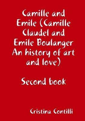Camille and Emile Second book - Cristina Contilli - cover