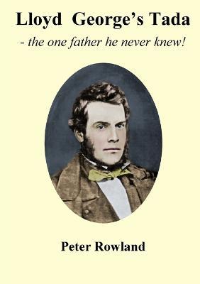 Lloyd George's Tada - Peter Rowland - cover