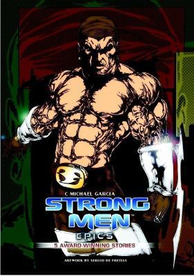 Strongmen EPICS - C Michael Garcia - cover