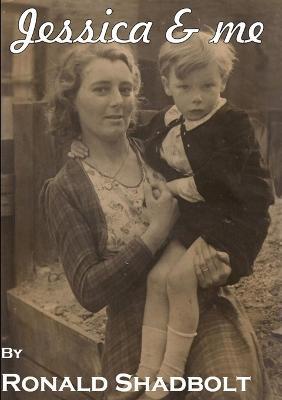 Jessica & Me - Ronald Shadbolt - cover