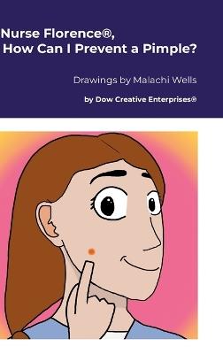 Nurse Florence(R), How Can I Prevent a Pimple? - Michael Dow - cover