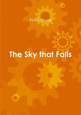 The Sky that Falls - Deniz Besim - cover