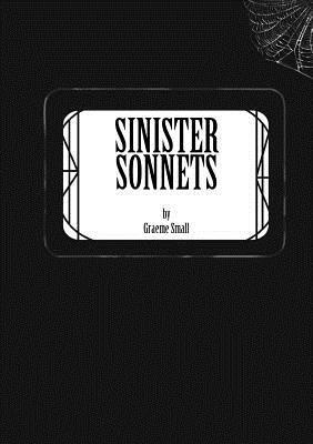 Sinister Sonnets - Graeme Small - cover