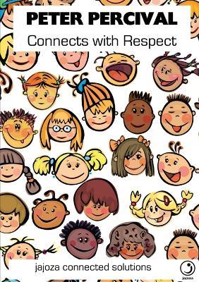 Peter Percival Connects with Respect - jajoza Connected Solutions - cover