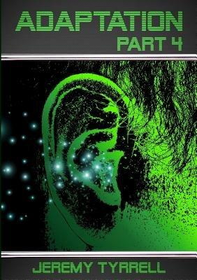 Adaptation - Part 4 - Jeremy Tyrrell - cover