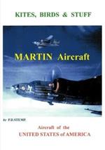 Kites, Birds & Stuff - Aircraft of the U.S.A. - MARTIN Aircraft.