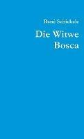 Die Witwe Bosca