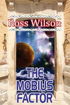 THE Mobius Factor - Ross Wilson - cover