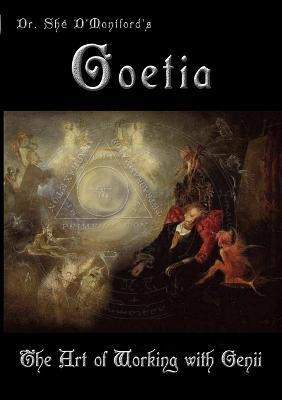 Goetia - The Art of Working With Genii - Shé D'Montford - cover