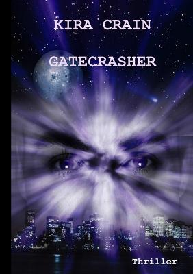 Gatecrasher - Kira Crain - cover