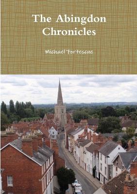 The Abingdon Chronicles - Michael Fortescue - cover