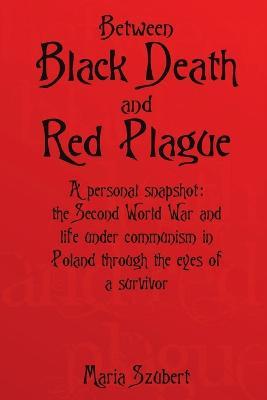 Between Black Death and Red Plague - Maria Szubert - cover