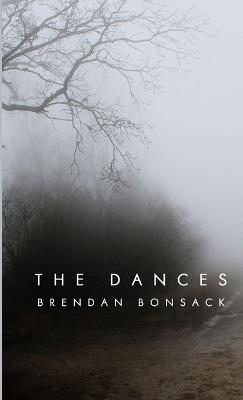 The Dances - Brendan Bonsack - cover