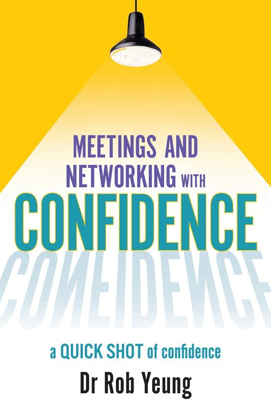 Meetings and Networking with Confidence