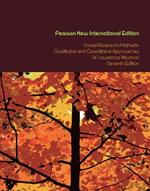 Social Research Methods: Qualitative and Quantitative Approaches: Pearson New International Edition