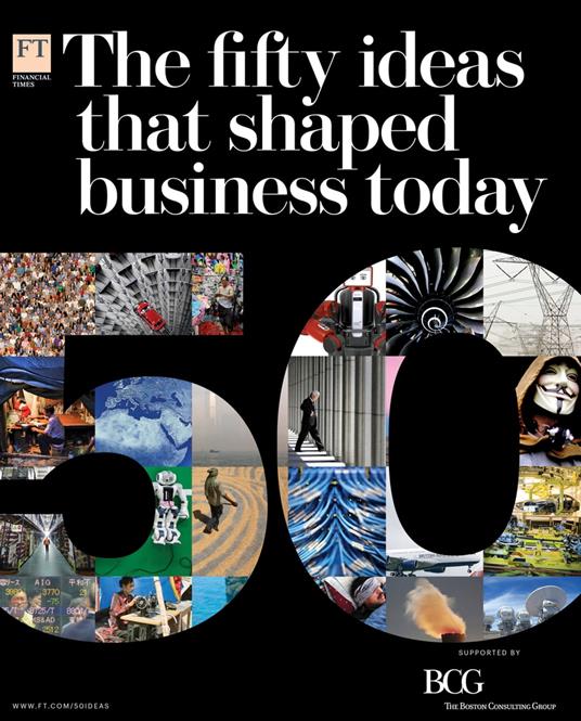 The Fifty Ideas that shaped Business Today