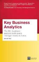 Key Business Analytics, Travel Edition: The 60+ tools every manager needs to turn data into insights