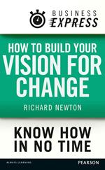 Business Express: How to build your vision for change