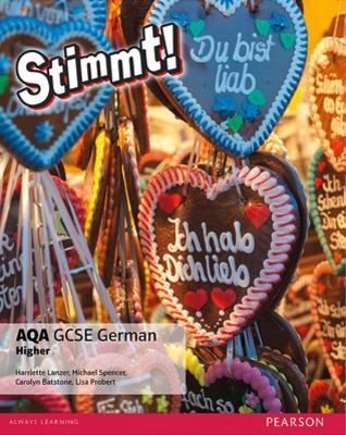 Stimmt! AQA GCSE German Higher Student Book - Harriette Lanzer,Michael Spencer,Carolyn Batstone - cover