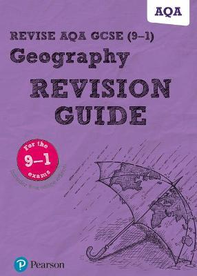 Pearson REVISE AQA GCSE Geography Revision Guide inc online edition - 2023 and 2024 exams - Rob Bircher - cover