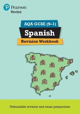 Pearson REVISE AQA GCSE Spanish Revision Workbook: For 2025 and 2026 assessments and exams - Vivien Halksworth,Leanda Reeves - cover