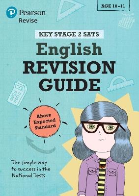 Pearson REVISE Key Stage 2 SATs English Revision Guide Above Expected Standard for the 2023 and 2024 exams - Helen Thomson - cover