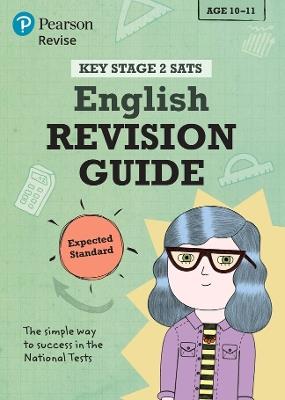 Pearson REVISE Key Stage 2 SATs English Revision Guide - Expected Standard for the 2023 and 2024 exams - Giles Clare - cover